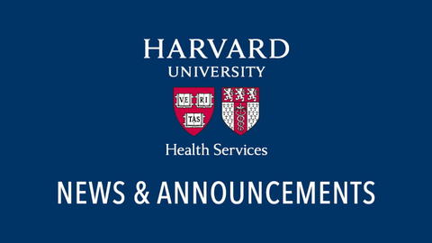 Harvard University Health Services news and announcements banner